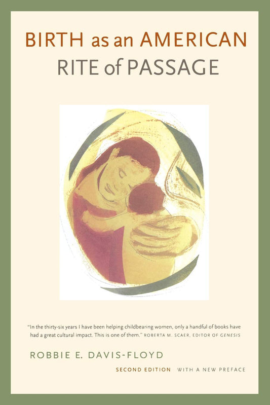 Birth as an American Rite of Passage