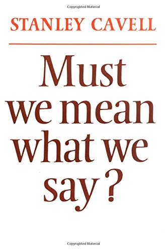 Must We Mean What We Say?: A Book of Essays