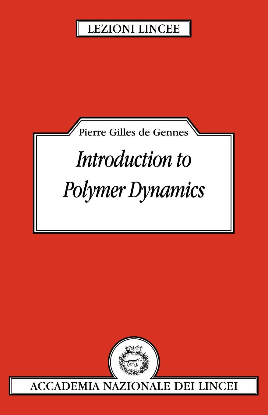 Introduction to Polymer Dynamics (Lezioni Lincee)
