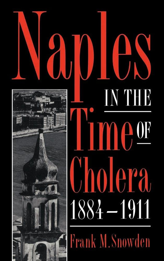 Naples in the Time of Cholera, 1884–1911 - 119