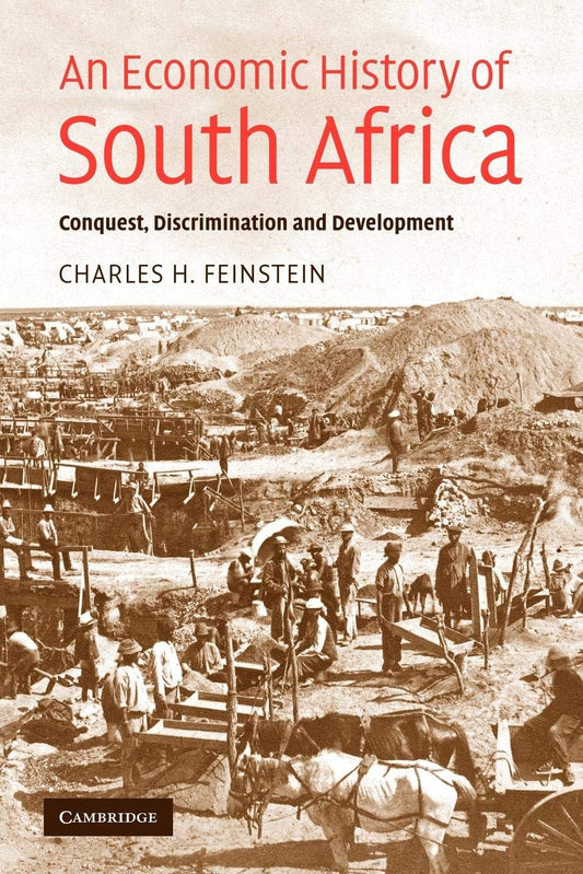An Economic History of South Africa: Conquest, Discrimination, and Development (Ellen McArthur Lectures) - 8985