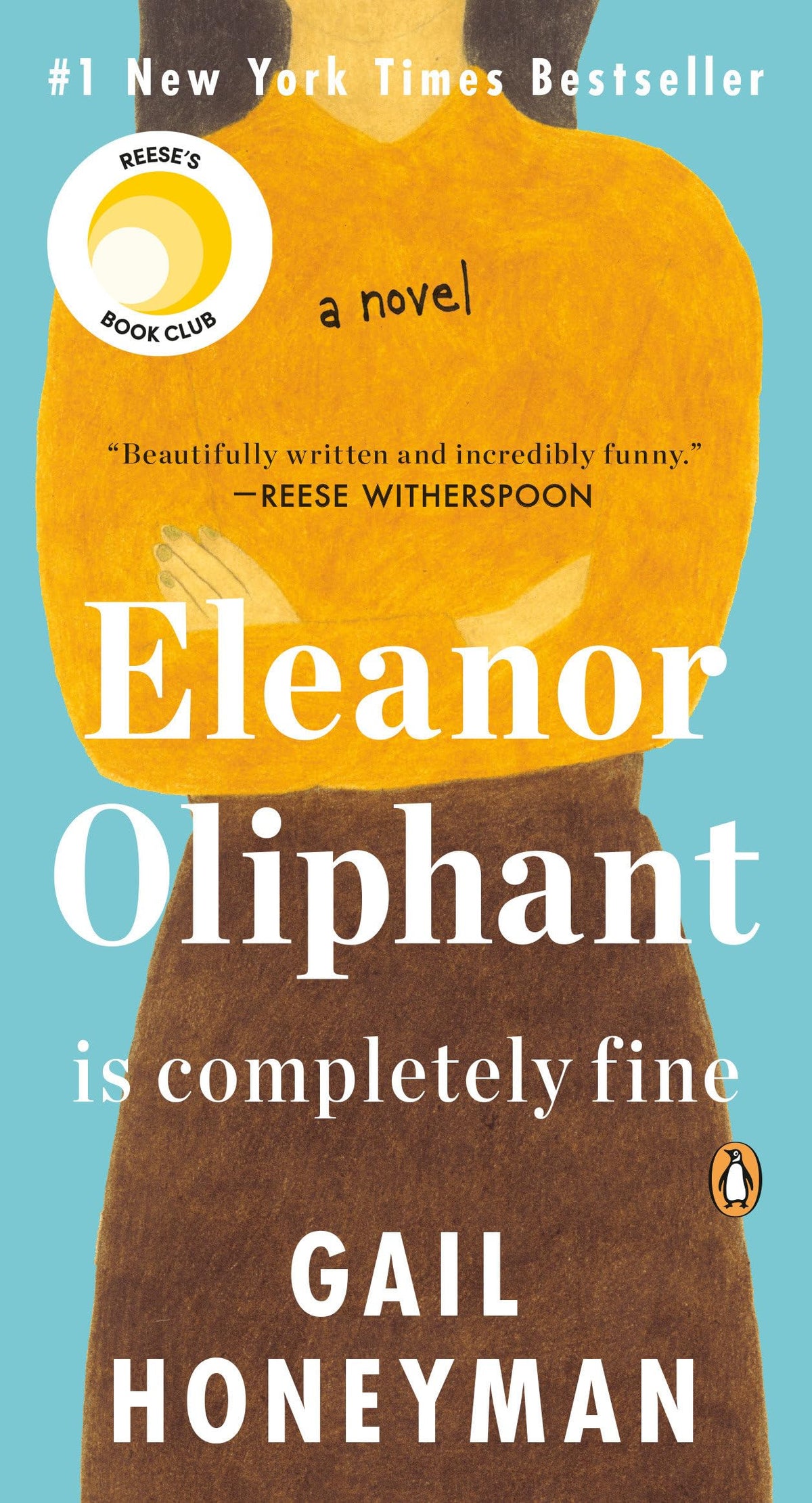 Eleanor Oliphant Is Completely Fine: A Novel
