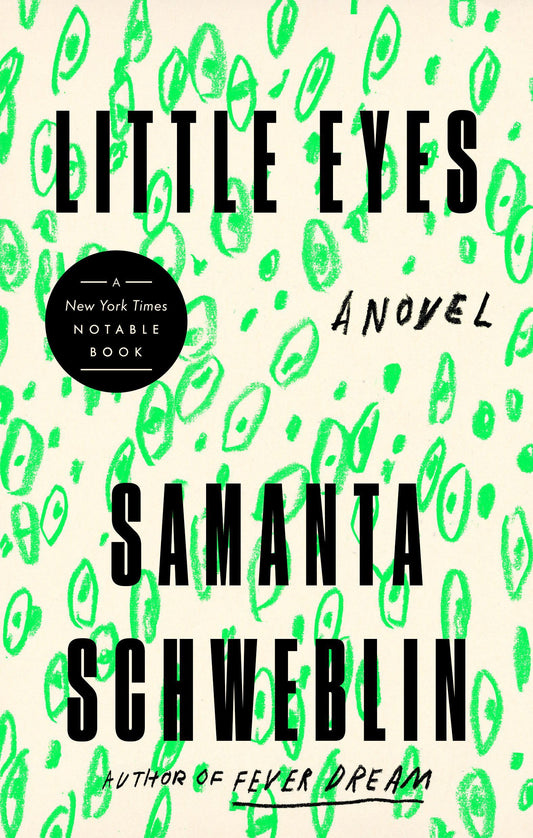 Little Eyes: A Novel - 9899