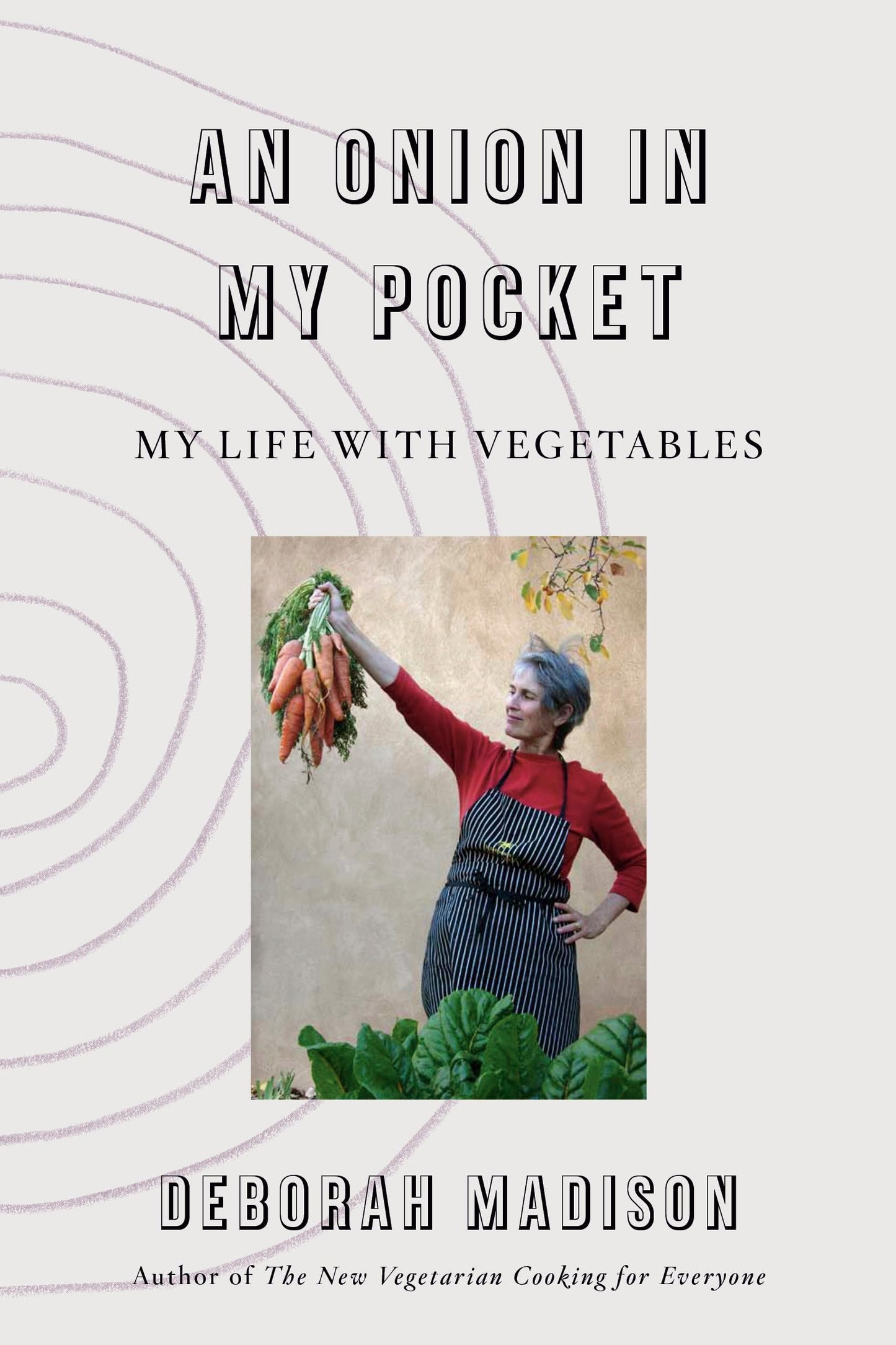 An Onion in My Pocket: My Life with Vegetables - 6423