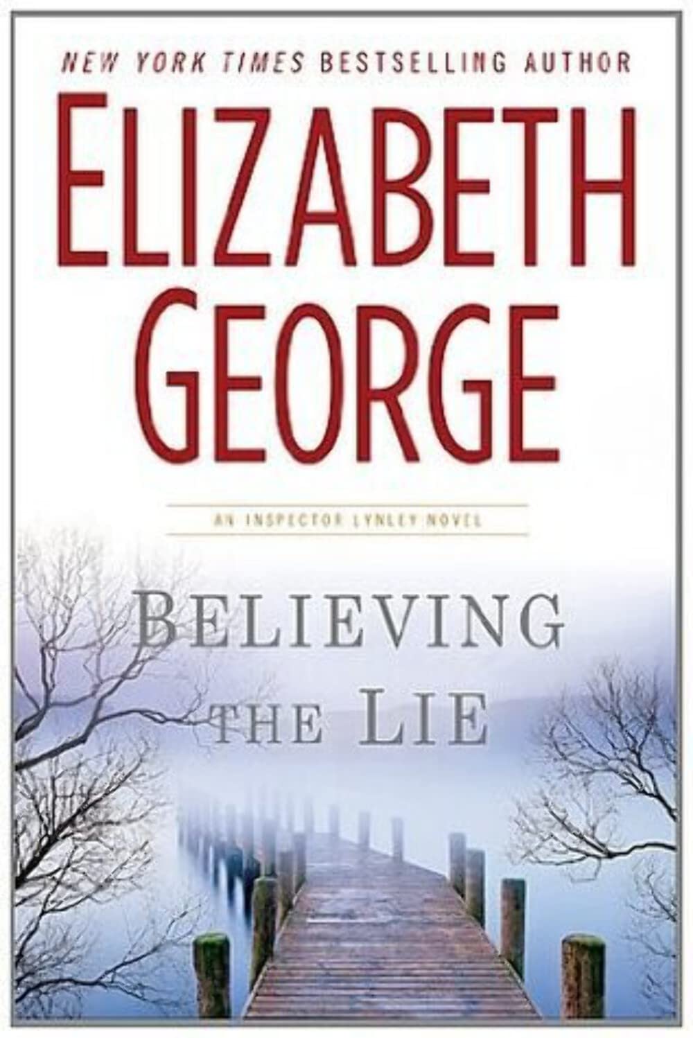 Believing the Lie (Inspector Lynley Mystery, Book 17) - 512
