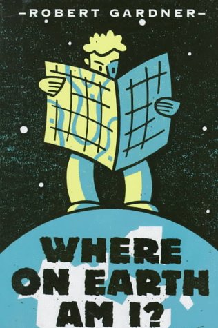 Where on Earth Am I?