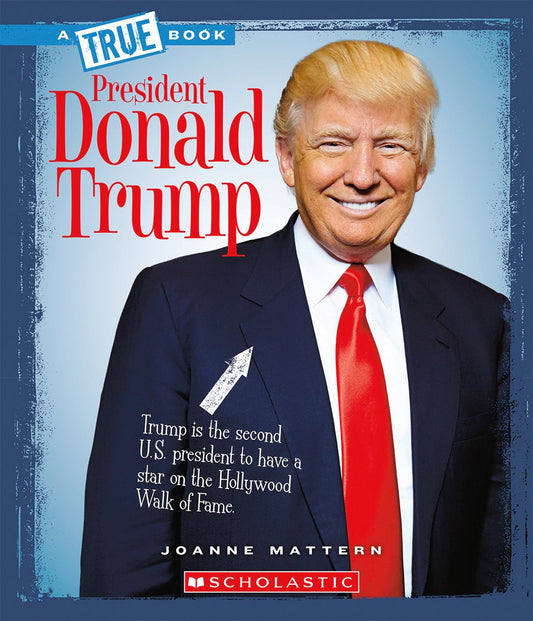 President Donald Trump (True Books) - 6886