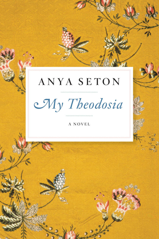 My Theodosia: A Novel - 2770