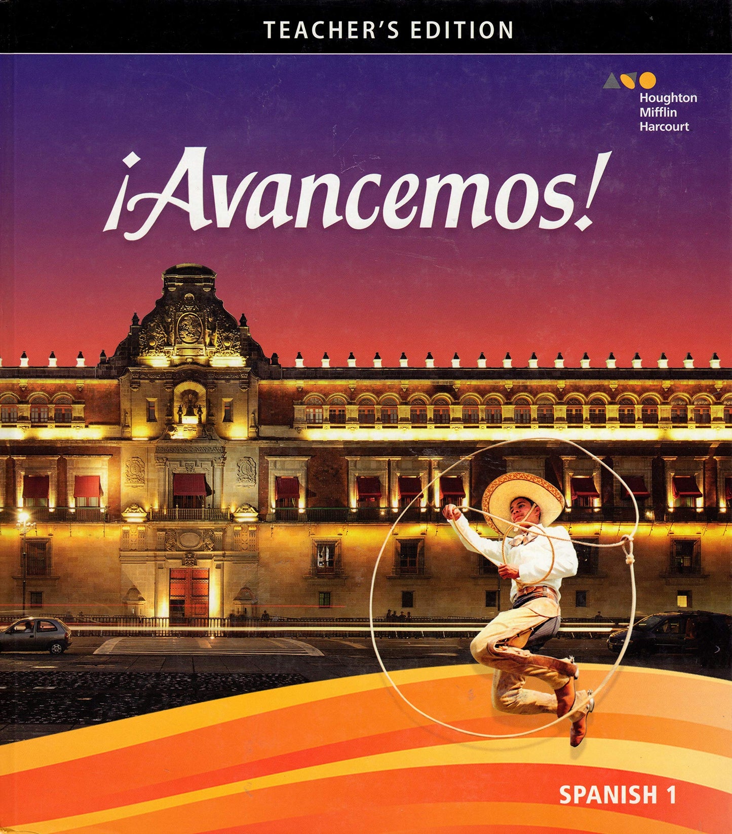 ¡Avancemos! Level 1, Teacher's Edition