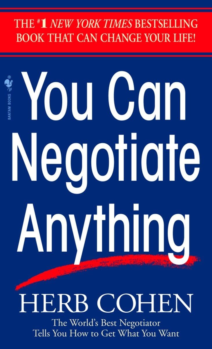 You Can Negotiate Anything: The World's Best Negotiator Tells You How To Get What You Want - 9136