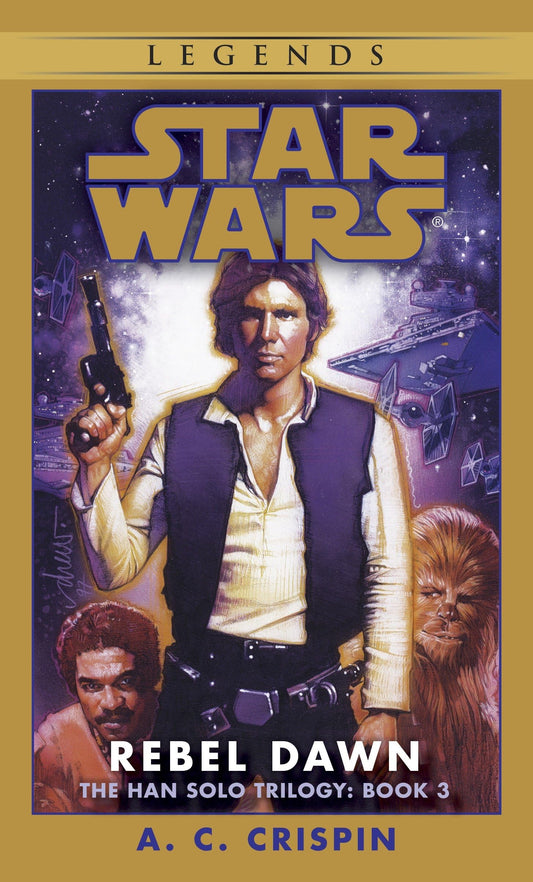 Rebel Dawn (Star Wars: The Han Solo Trilogy, Book 3) - 7327