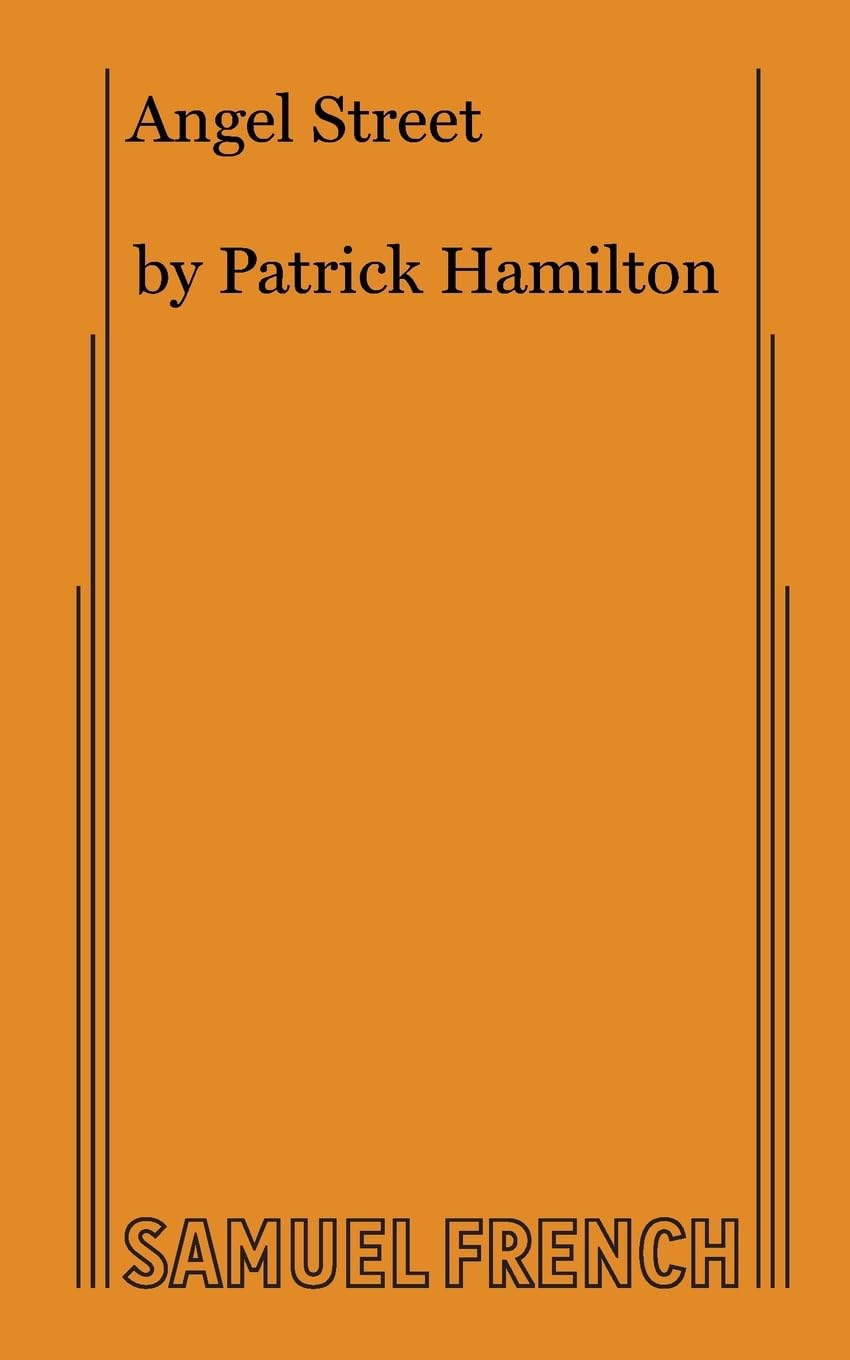 Angel Street: A Victorian Thriller in Three Acts