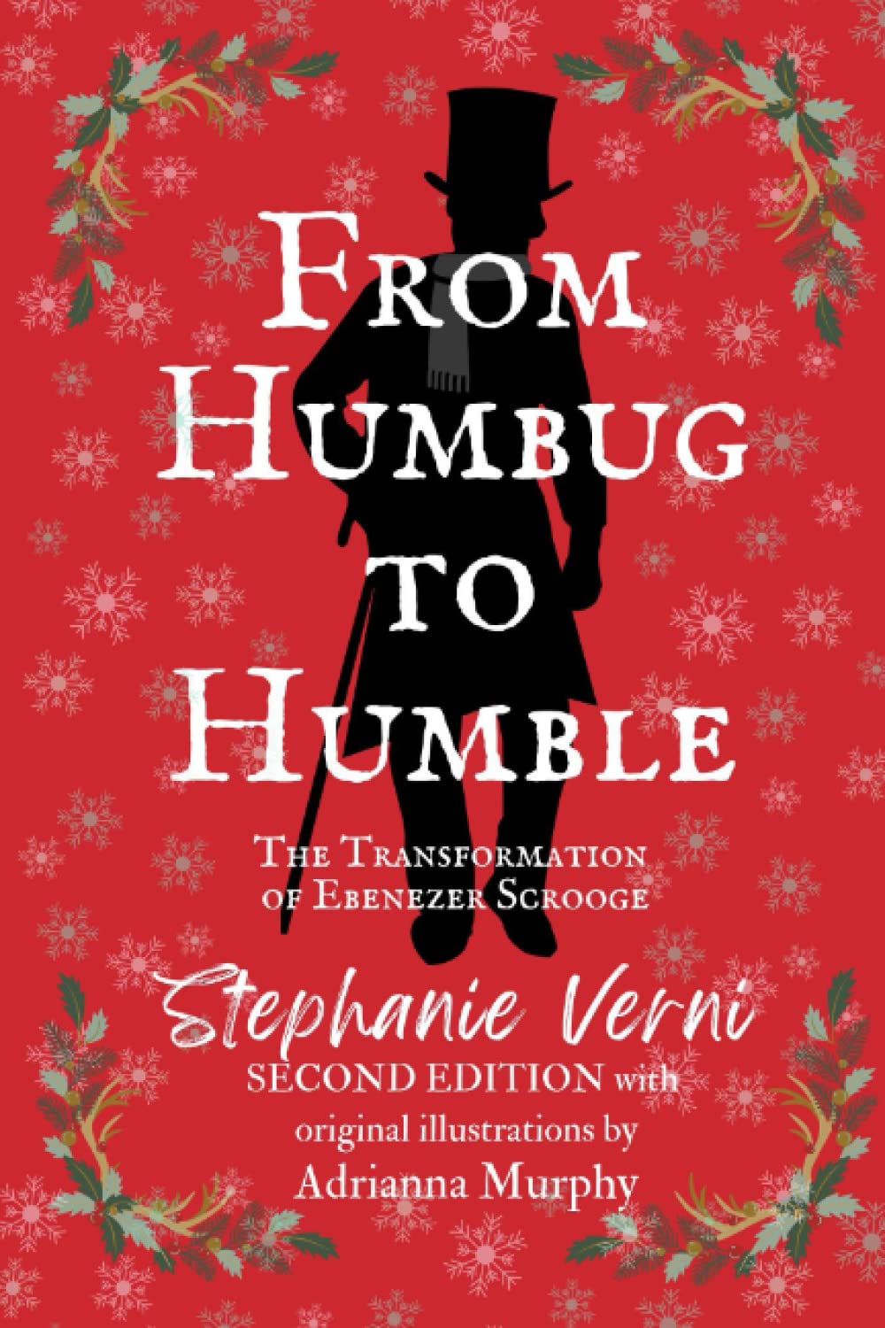 From Humbug to Humble: The Transformation of Ebenezer Scrooge