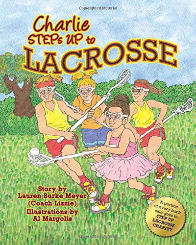 Charlie STEPs UP to LACROSSE