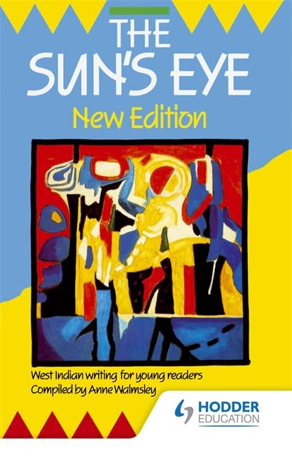 The Sun's Eye: West Indian Writing for Young Readers