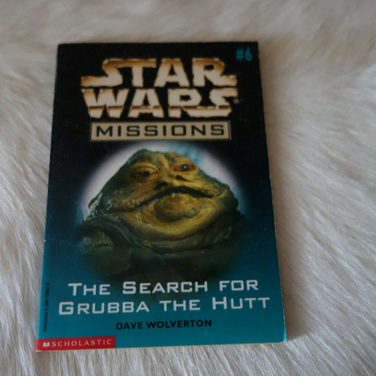 The Search for Grubba the Hutt (Star Wars Missions, 6)