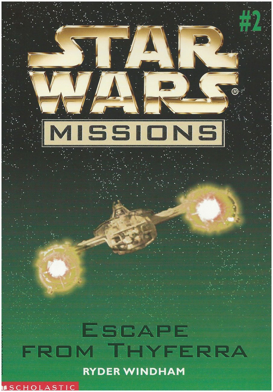 Escape from Thyferra (Star Wars Missions, 2)