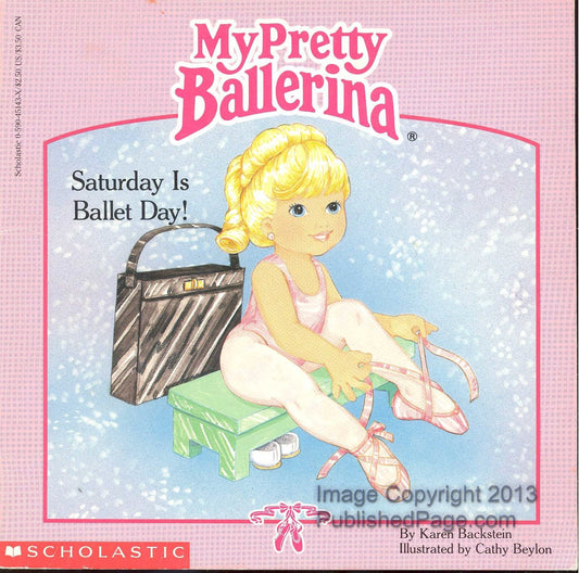 My Pretty Ballerina: Saturday Is Ballet Day! - 1602