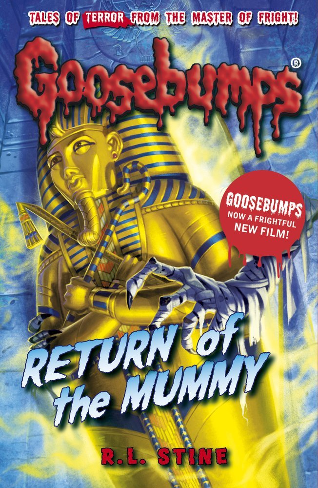 Return Of The Mummy (Goosebumps - 23)