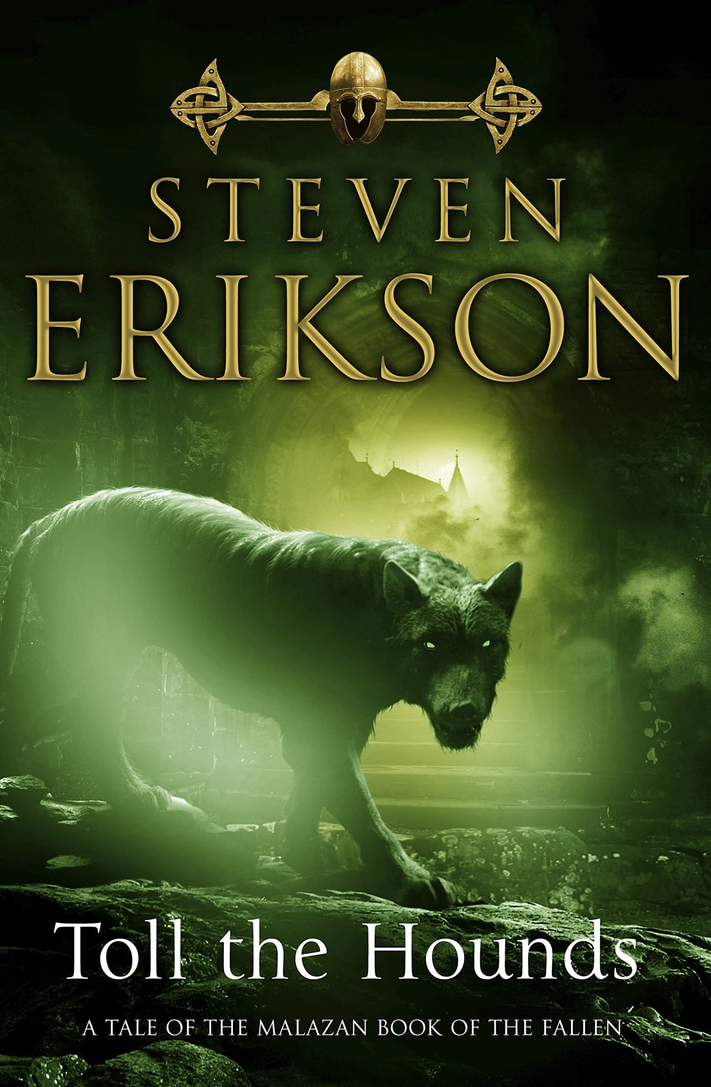 Toll the Hounds (Malazan Book of the Fallen 8) - 8111