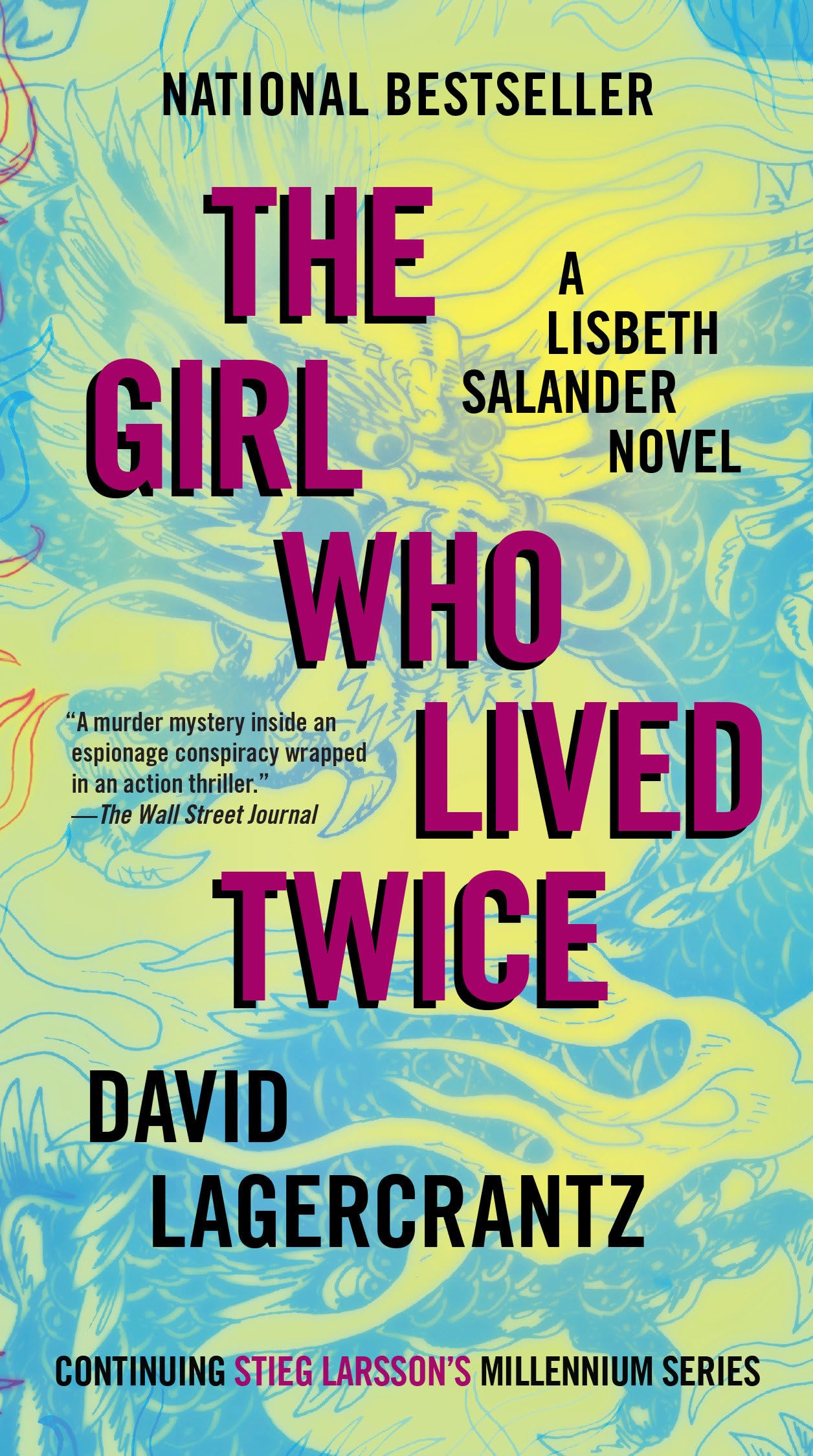 The Girl Who Lived Twice: A Lisbeth Salander Novel (The Girl with the Dragon Tattoo Series)