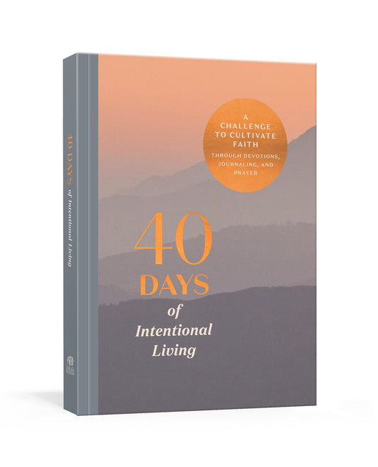40 Days of Intentional Living: A Challenge to Cultivate Faith Through Devotions, Journaling, and Prayer: Devotional Journal - 8565