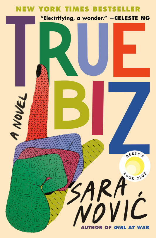 True Biz: A Novel - 2572