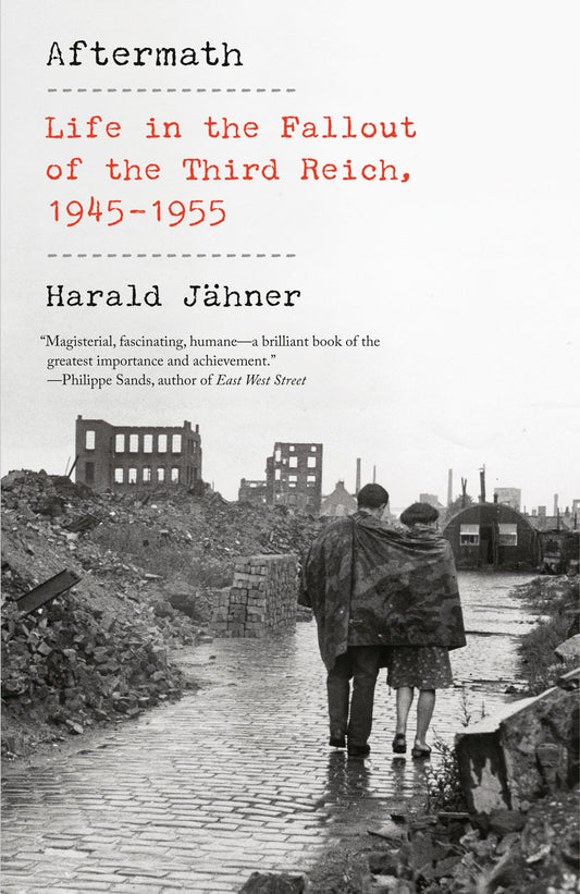 Aftermath: Life in the Fallout of the Third Reich, 1945-1955 - 2529
