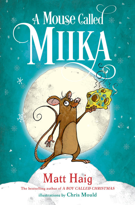 A Mouse Called Miika (Boy Called Christmas) - 9556