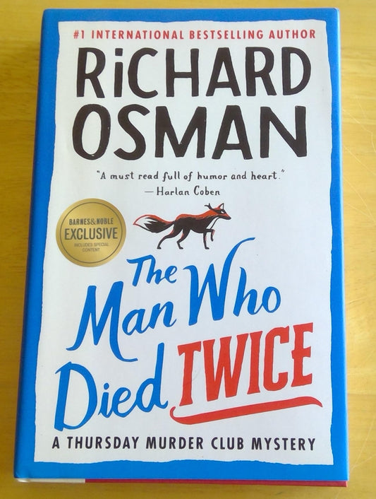 The Man Who Died Twice, A Thursday Murder Club Mystery by Richard Osman, Barnes & Noble Exclusive Edition