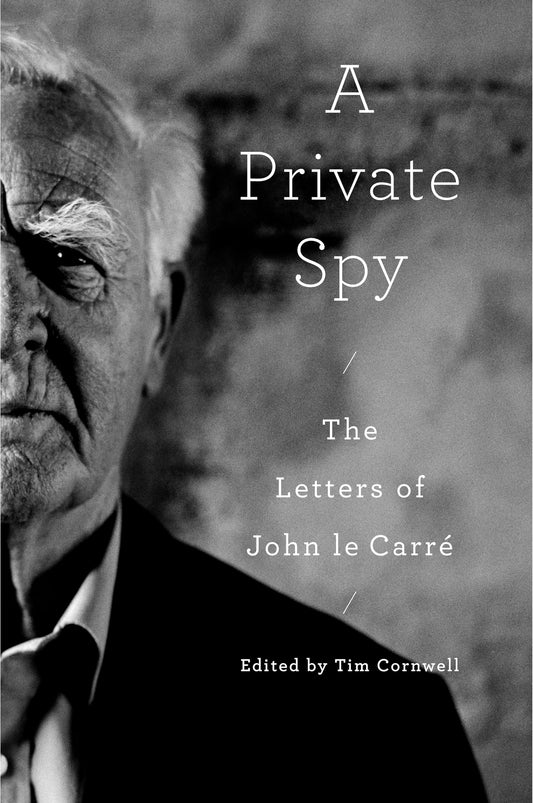 A Private Spy: The Letters of John le Carré - 7130