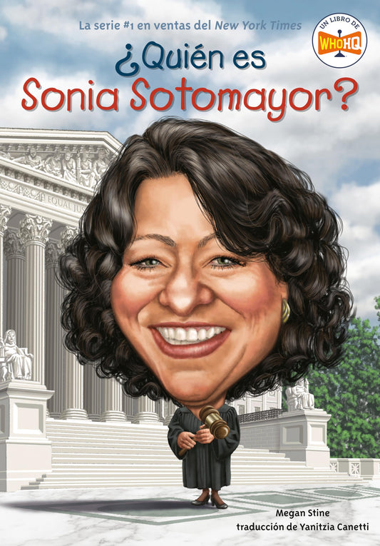 ¿Quién es Sonia Sotomayor? (¿Quién fue?) (Spanish Edition) - 8317