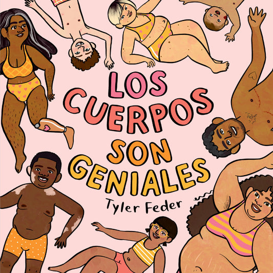 Los cuerpos son geniales (Spanish Edition) - 1746