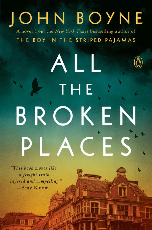 All the Broken Places: A Novel - 5962