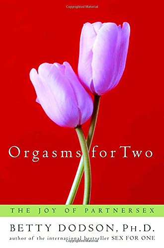 Orgasms for Two: The Joy of Partnersex