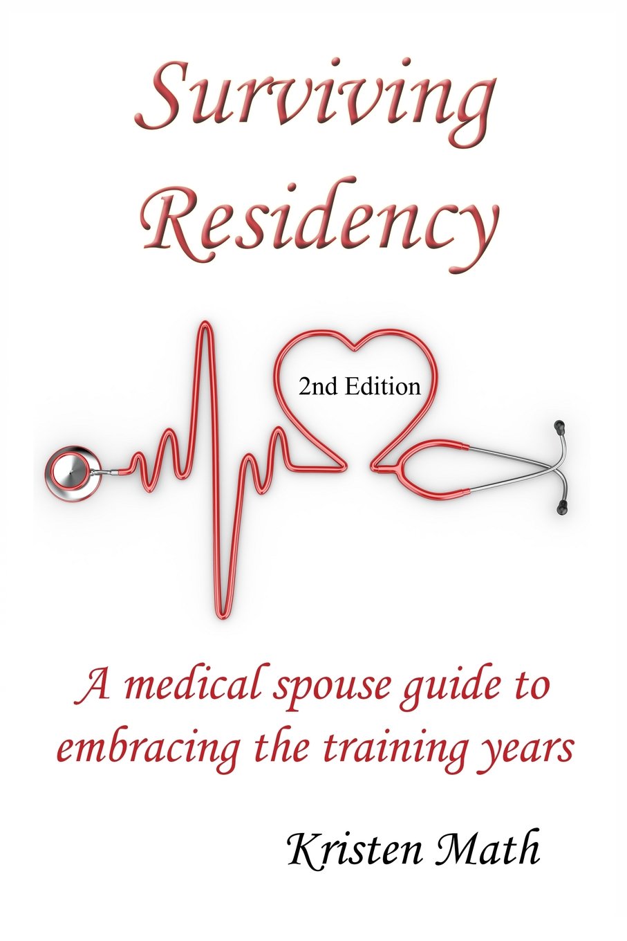 Surviving Residency: A Medical Spouse Guide to Embracing the Training Years