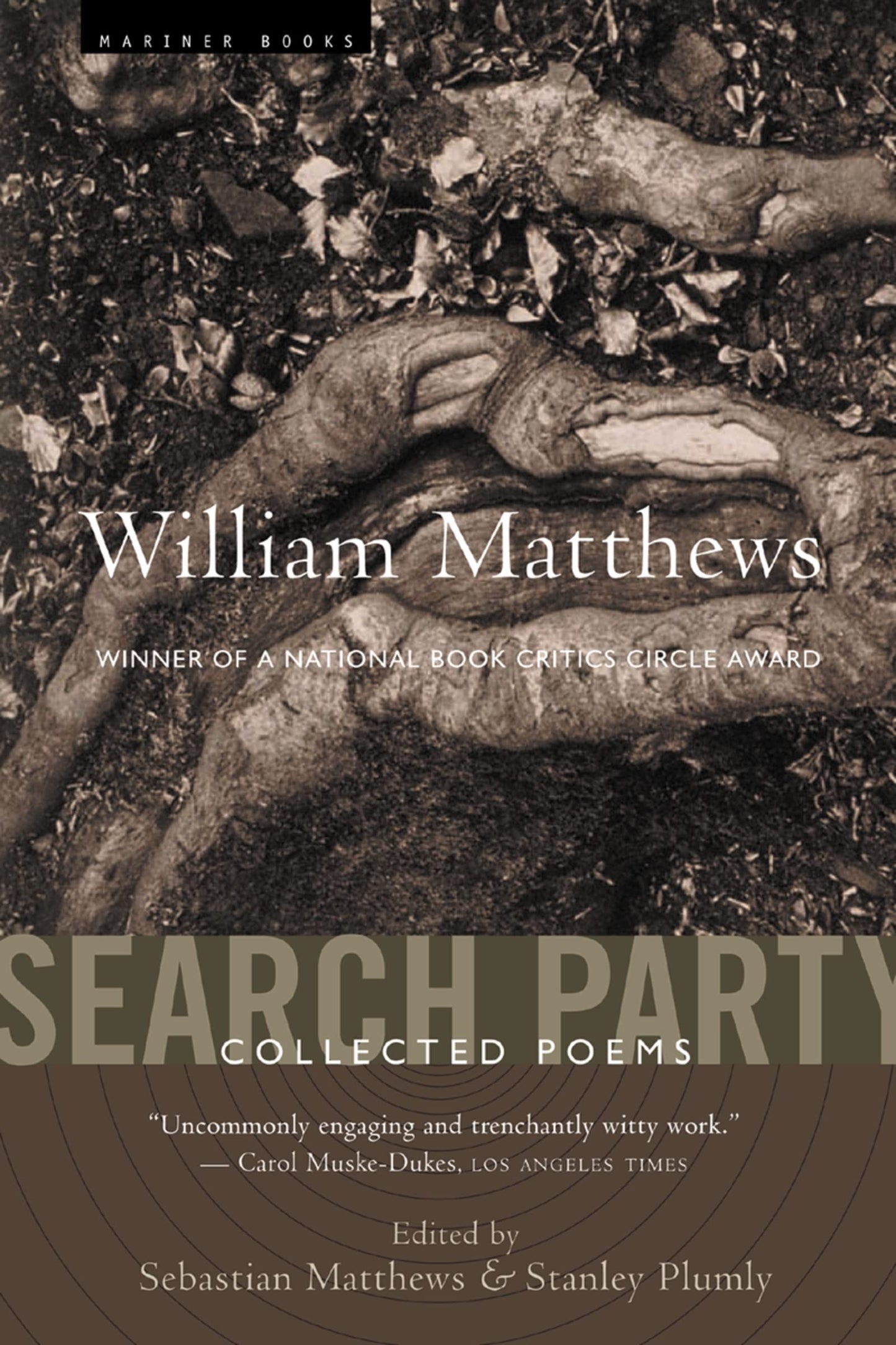 Search Party: Collected Poems – The Definitive American Poetry of an Important Voice on Twentieth-Century Life