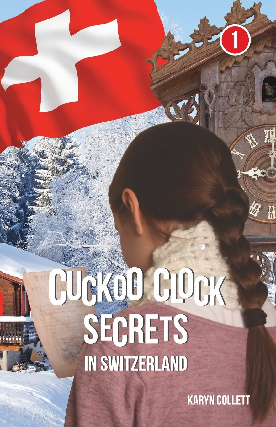 Cuckoo Clock Secrets in Switzerland (Case of Adventure Travel Series)