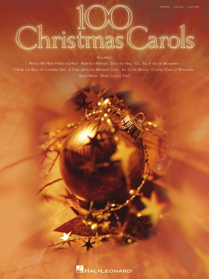 100 Christmas Carols – Piano, Vocal, Guitar Songbook | Holiday Sheet Music Collection with Classics Like Silent Night, Joy to the World, O Holy Night & More | Hal Leonard Music Book