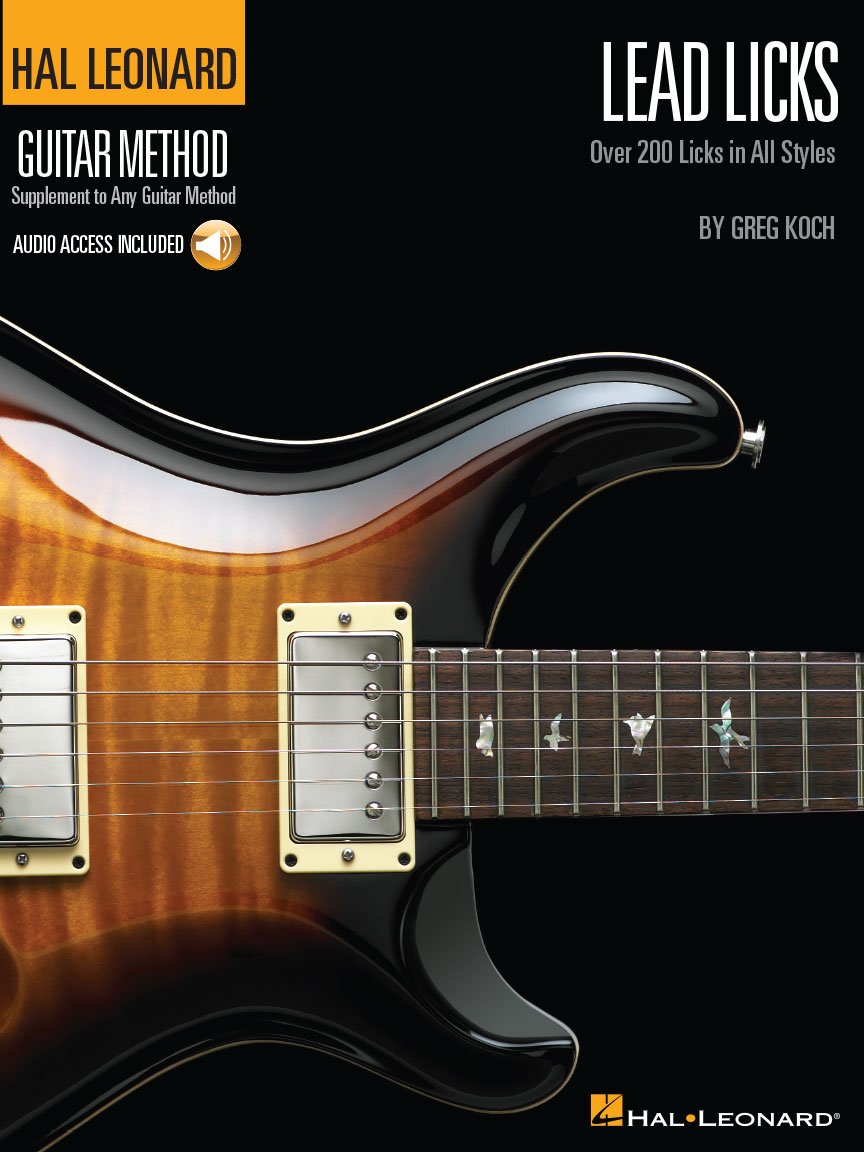 Lead Licks - Hal Leonard Guitar Method Book | Guitar Sheet Music and Songbook with Online Audio | 200 Licks for Rock Blues Jazz Country and Styles | Improvisation Practice Guide for Guitarists