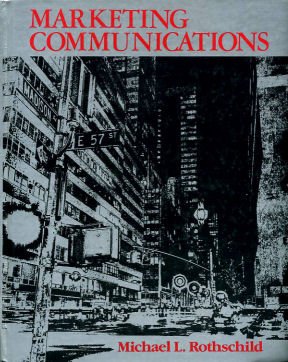 Marketing Communications: From Fundamentals to Strategies