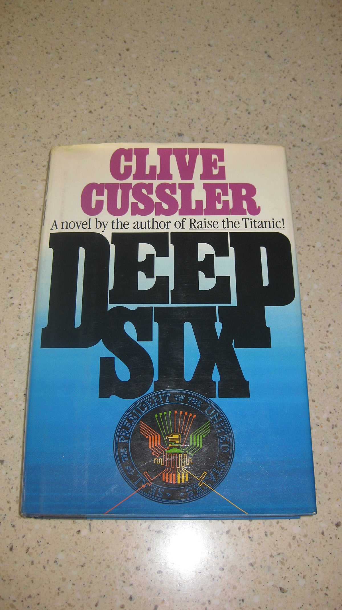 Deep Six (Dirk Pitt Adventure)