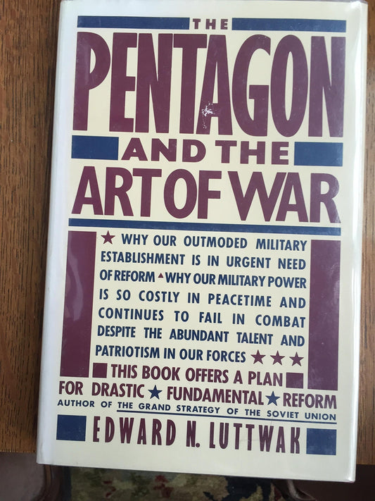 The Pentagon and the Art of War: The Question of Military Reform