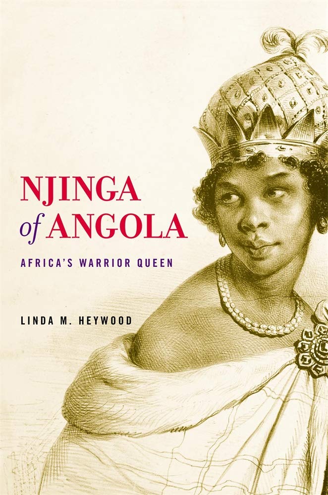 Njinga of Angola: Africa’s Warrior Queen