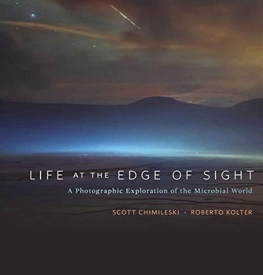 Life at the Edge of Sight: A Photographic Exploration of the Microbial World - 425