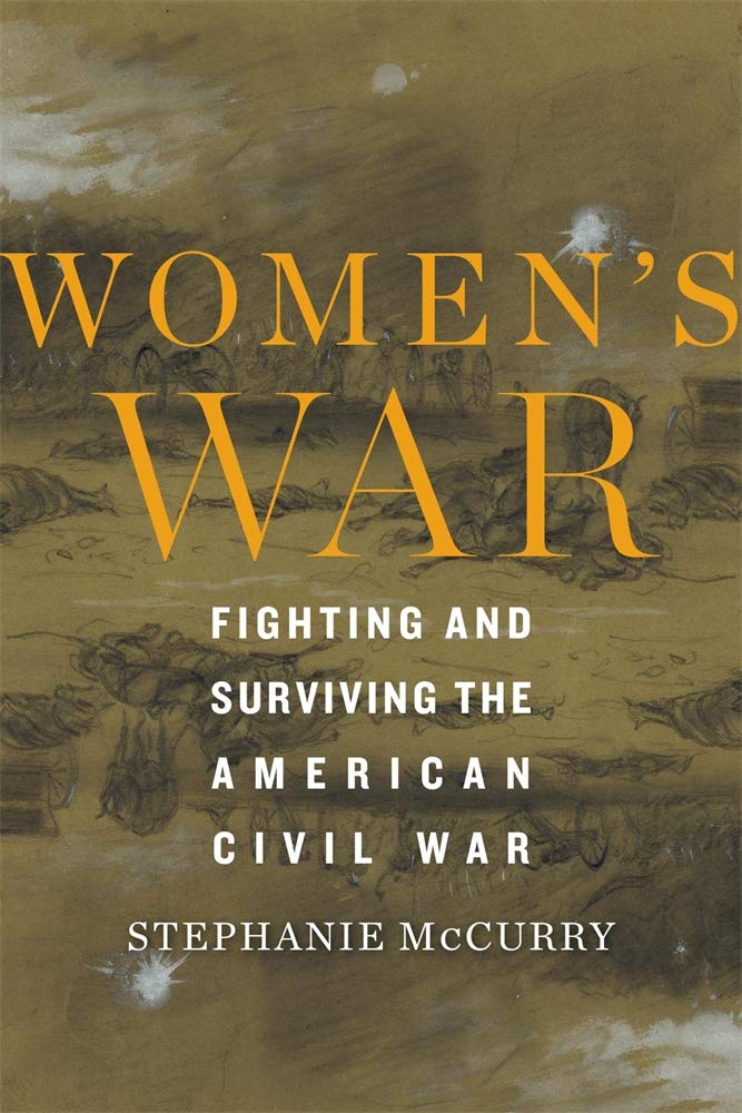 Women’s War: Fighting and Surviving the American Civil War - 8826