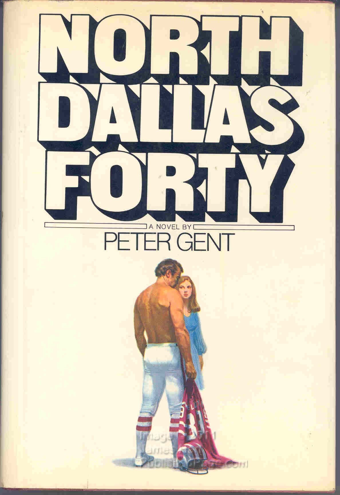 NORTH DALLAS FORTY