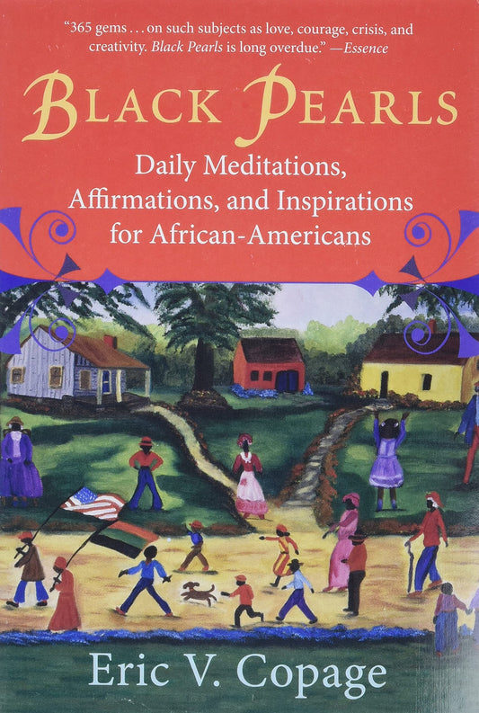 Black Pearls: Daily Meditations, Affirmations, and Inspirations for African-Americans - 4242