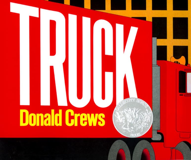 Truck: A Caldecott Honor Award Winner – A Bright Picture Book About Trucks for Young Children (Ages 0-5)