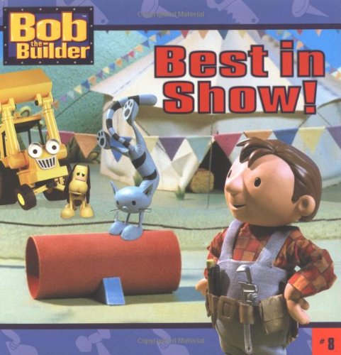 Best in Show! (Bob the Builder)